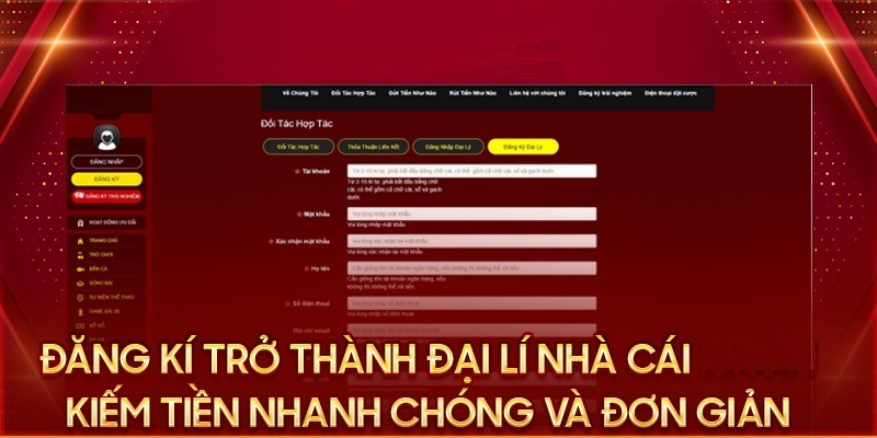 Hướng dẫn trở thành đại lý nhà cái đơn giản chỉ với 4 bước đăng ký nhanh